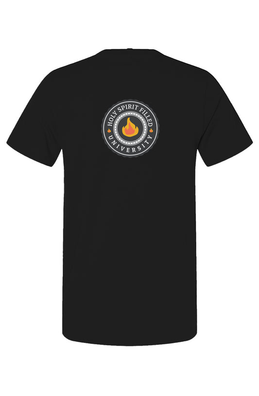 Holy Spirit Filled University T- Shirt